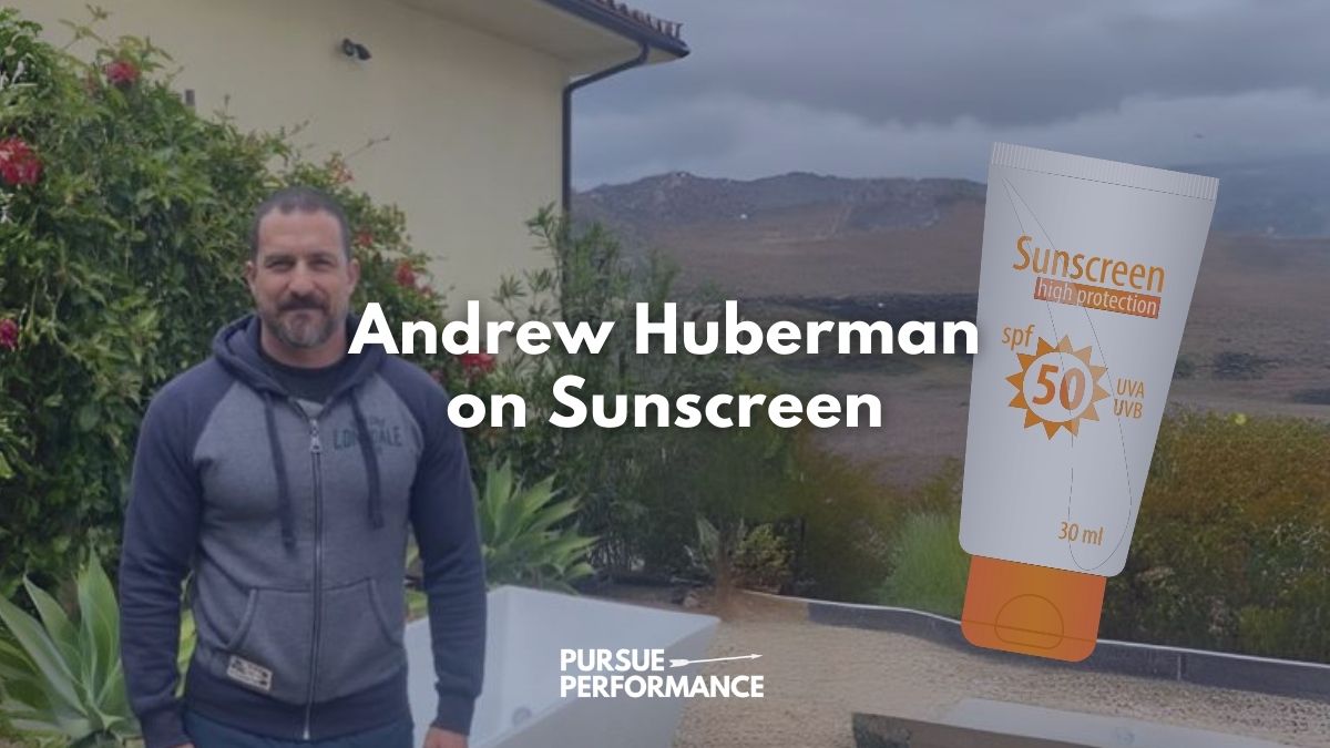 Andrew Huberman Sunscreen, Featured Image