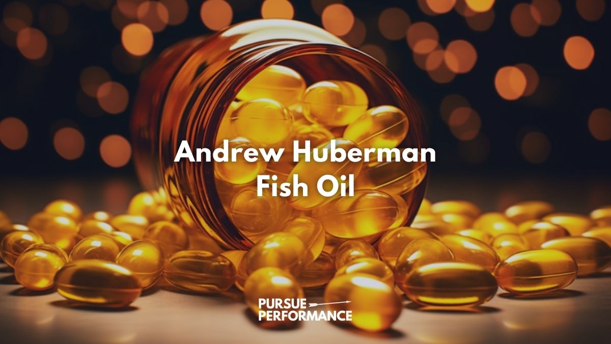 Andrew Huberman Fish Oil, Featured Image