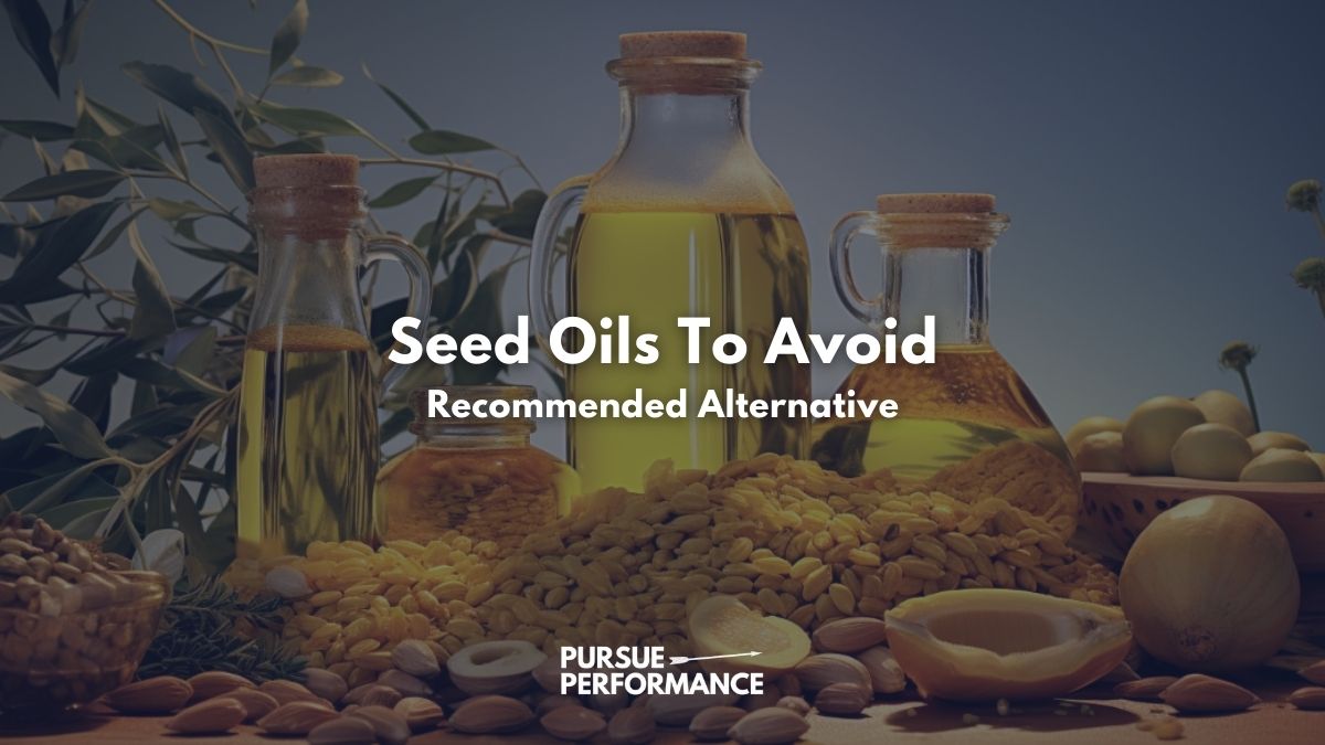 Seed Oils to Avoid, Featured Image