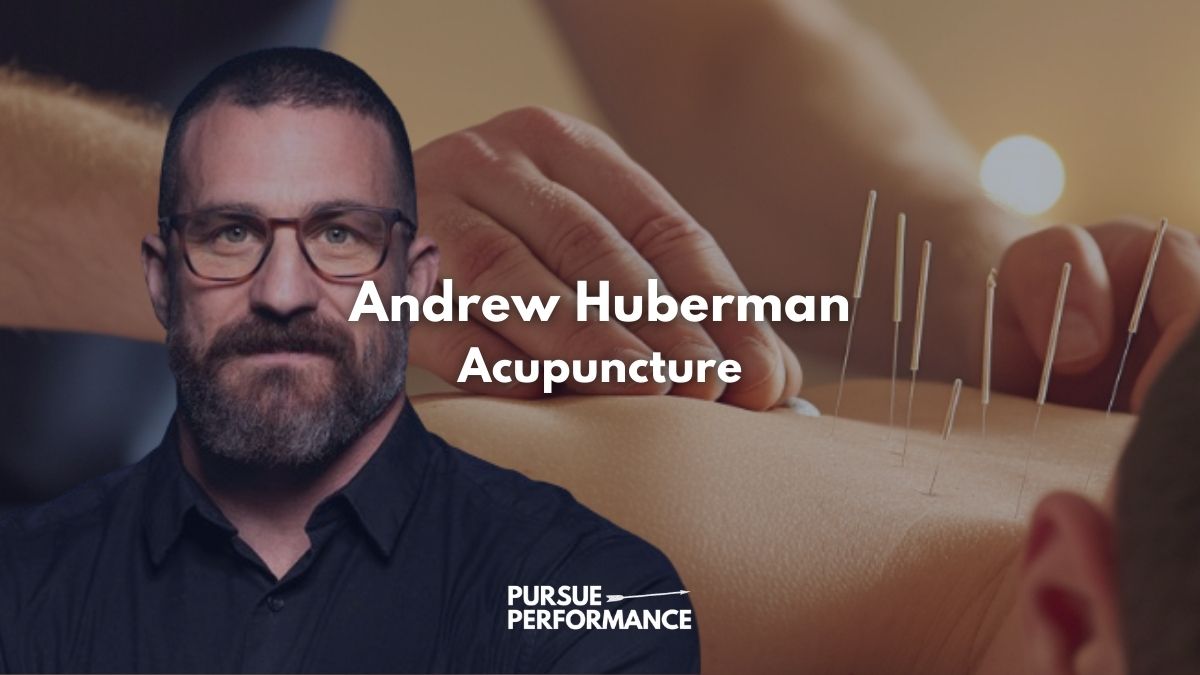 Andrew Huberman Acupuncture, Featured Image