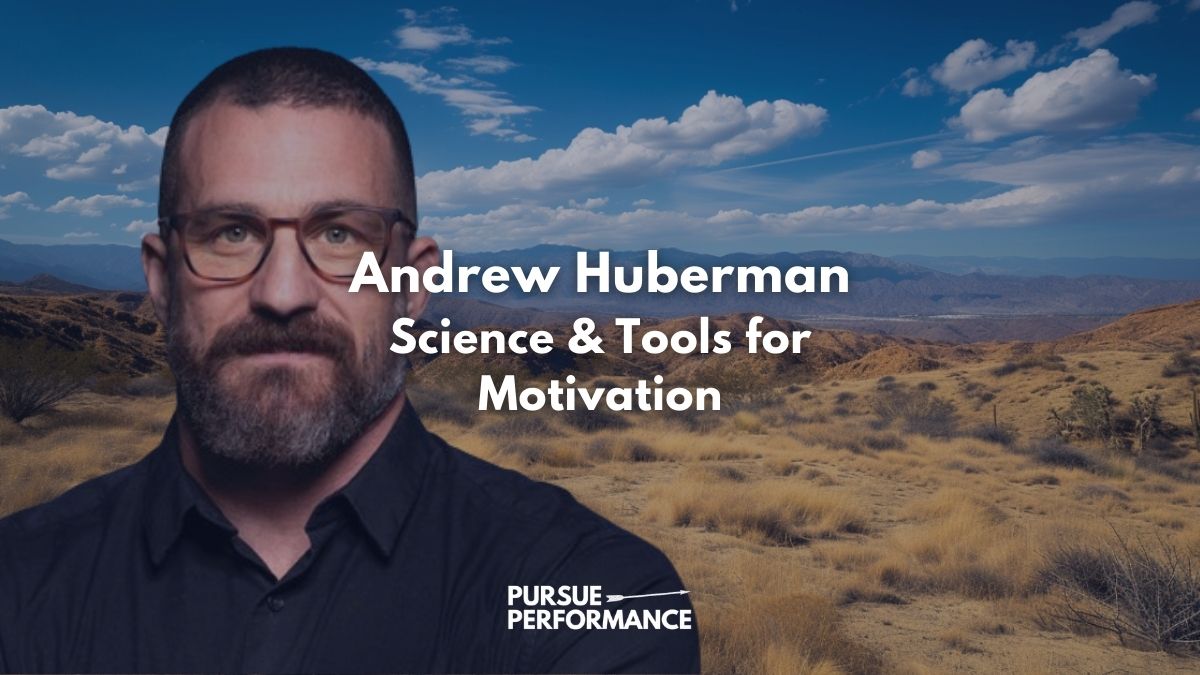 Andrew Huberman Motivation, Featured Image